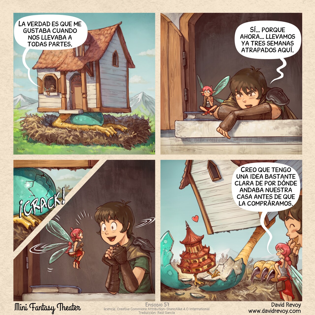 # The Nest and Travel Souvenir
A comic in four panels:

Panel 1. The Pink-Fairy and Adventurer are bored, looking through the window of their new house. This one, with giant chicken legs, is incubating a big egg, on a nest made of branches.  
Adventurer: "I actually liked it when she took us everywhere."

Panel 2. Close up on them bored at the window.  
Pink-Fairy: "Yeah… because now… we’ve been stuck here for three weeks already."

Panel 3. Suddenly, a crack sound from bellow, and both Adventurer and Pink fairy are joyful and look at each other.  
SoundFX: "Crack!"

Panel 4. Wide shot: the house is bending at the baby with affection, a mini Japanese pagoda with chicken legs that freshly got out of its shell. The Adventurer and Pink Fairy are laughing.  
Pink-Fairy: "I think I have a pretty good idea where our house wandered before we bought it."

