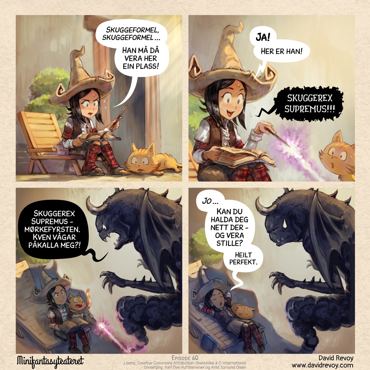 A comic in four panels:

Panel 1. Pepper in hot weather, studying her magic books outside on her little terrace. Carrot is also hot.  
Pepper: "Shadow spell, shadow spell... it's gotta be in here somewhere!"

Panel 2. Pepper is pleased: she found it. She is casting the spell.  
Pepper: "Ha! Here it is! Shadowrex Supremus!!!"

Panel 3. A dark monster appears before Pepper. She smiles, and Carrot is terrified.  
Shadowrex Supremus: "Shadowrex Supremus, Prince of Darkness, who dares summon me?!"

Panel 4. Pepper has her arms crossed behind her head, relaxing in the shadow, and Carrot joins her. Shadowrex Supremus is frustrated at being reduced to this.  
Pepper: "Yeah... Could you just stand there and stay quiet? This is perfect."

