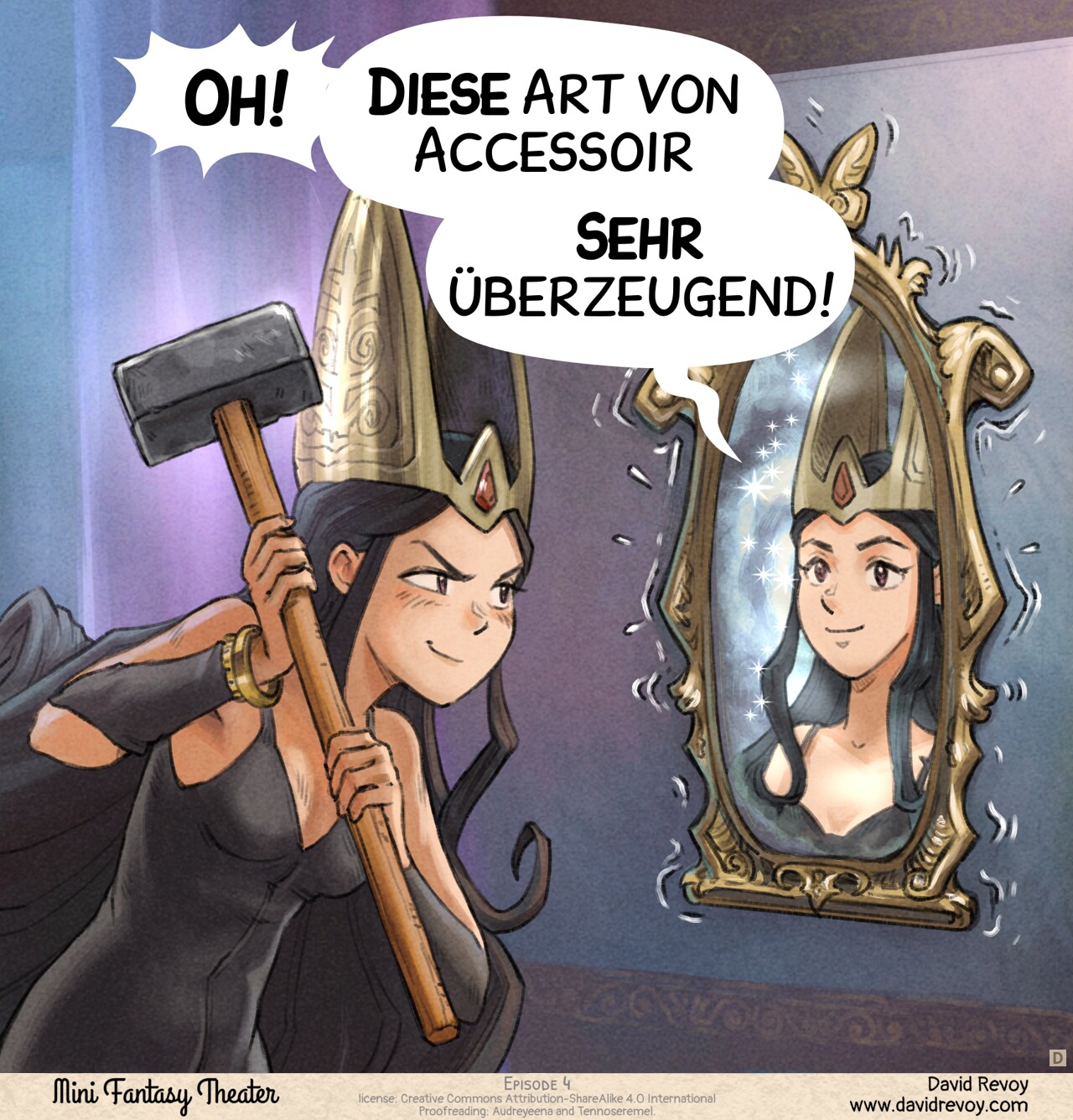 Bild 4. Die Königin ist mit einem Hammer zurück, sie lacht. Der Spiegel zittert und schwitzt vor Unbehagen, während er das Porträt der dunklen Königin zeigt.  
Spiegel: Oh! Diese Art von Accessoir! Sehr überzeugend!