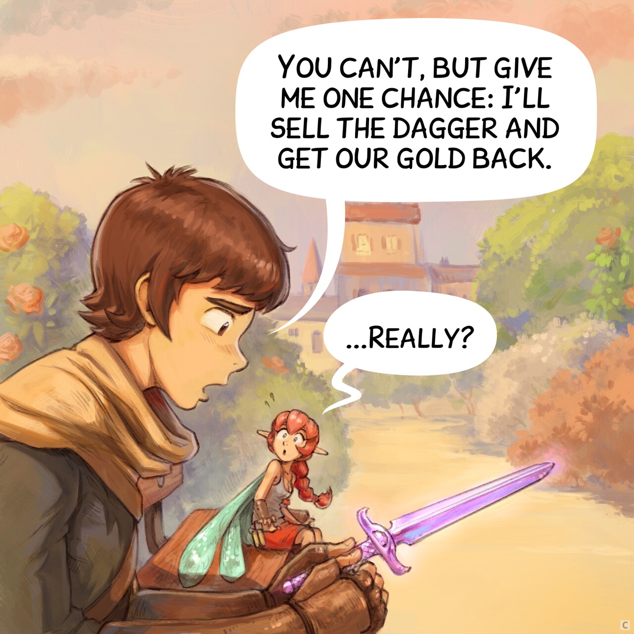 Panel 3. The adventurer feels sincerely sorry and sad while watching in his hand the purple epic dagger. The pink fairy watches him with wide eyes, pleasantly surprised.  
Adventurer: "You can't, but give me one chance: I'll sell the dagger and get our gold back."  
Pink fairy: "...Really?"