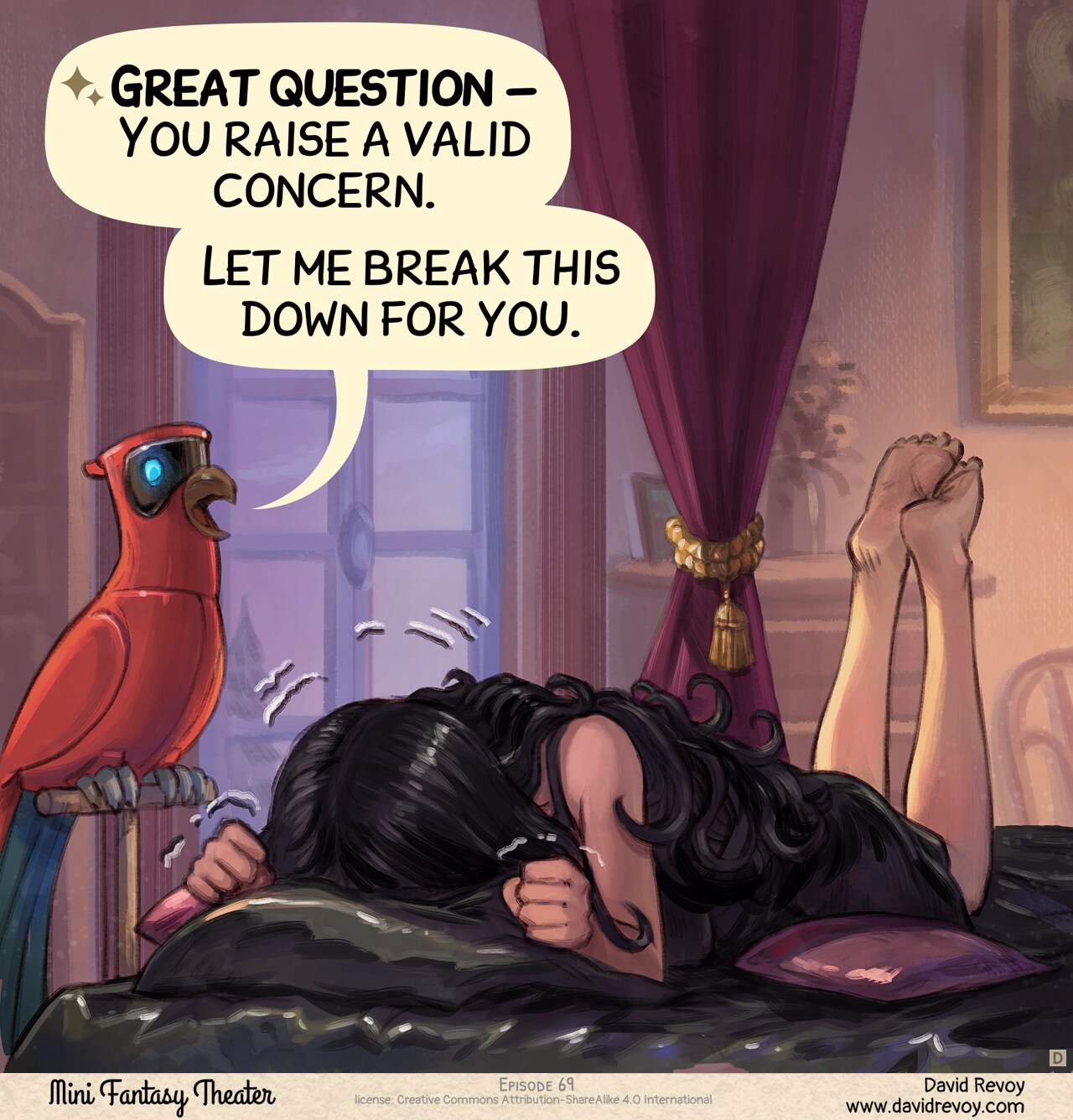Panel 4. Parrot remains absorbed in his speech as Cepper burry her head on the pillow of the bed, shaking with a contained rage.  
Parrot: "Great question — You raise a valid concern. Let me break this down for you."