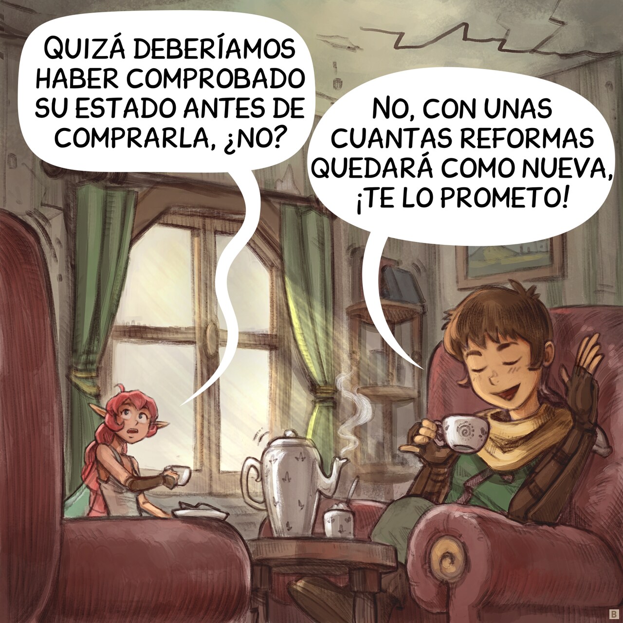 Panel 2. Closer shot of the Adventurer and Pink Fairy sitting in an old looking living room, having tea. The Pink Fairy looks suspiciously at cracks on the walls and ceiling. The Adventurer is totally happy.  
Pink‑Fairy: "Maybe we should have checked its condition before buying it, huh?"
Adventurer: "Nah, just a few renovations and it’ll be as good as new, I promise!"