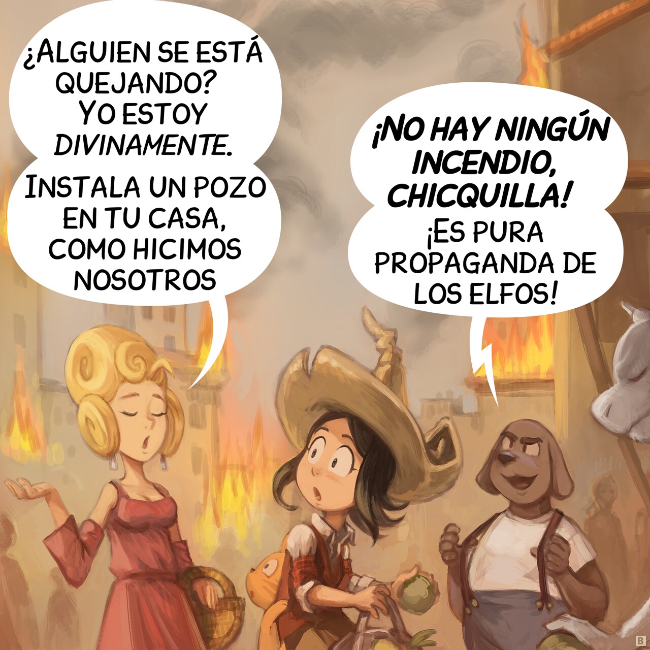 Panel 2. A posh lady walks past. An halfing dog-man brags.  
Lady: "Someone is complaining? I'm perfectly fine. Just install a well in your home like we did."  
Dog-Man: "There is no fire, kid! It’s pure Elves’ propaganda!"