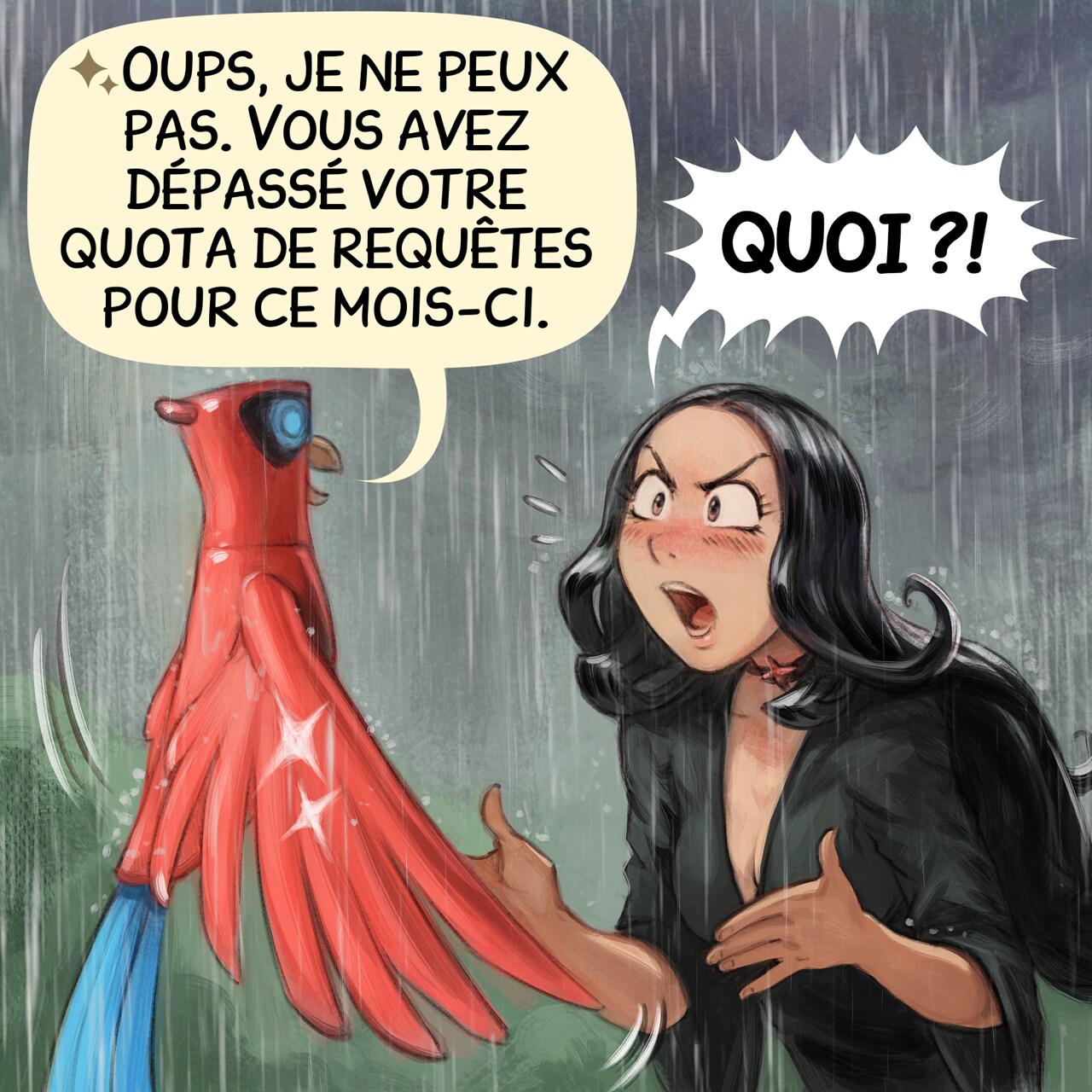 Case 3. Même plan, l’Intelligence Aviaire semble être passée dans un autre mode. La Sorcière Gothique est choquée et proteste, s’exclamant.  
Intelligence Aviaire : « Oups, je ne peux pas. Vous avez dépassé votre quota de requêtes pour ce mois-ci. »  
Sorcière Gothique : « QUOI ?! »