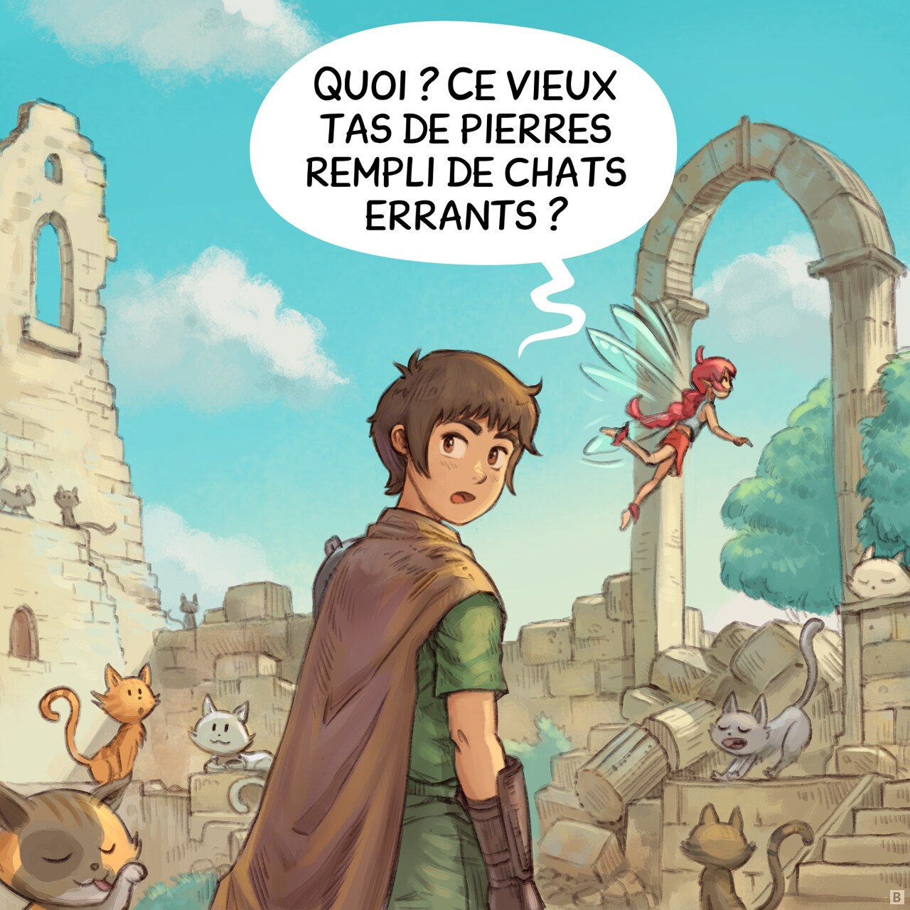 Case 2. Ils progressent à travers : encore plus de chats autour. L'Aventurier ne comprend vraiment pas ce qu'il y a de spécial ici tandis que la Fée Rose est ravie.
Aventurier : "Quoi ? Ce vieux tas de pierres rempli de chats errants ?"