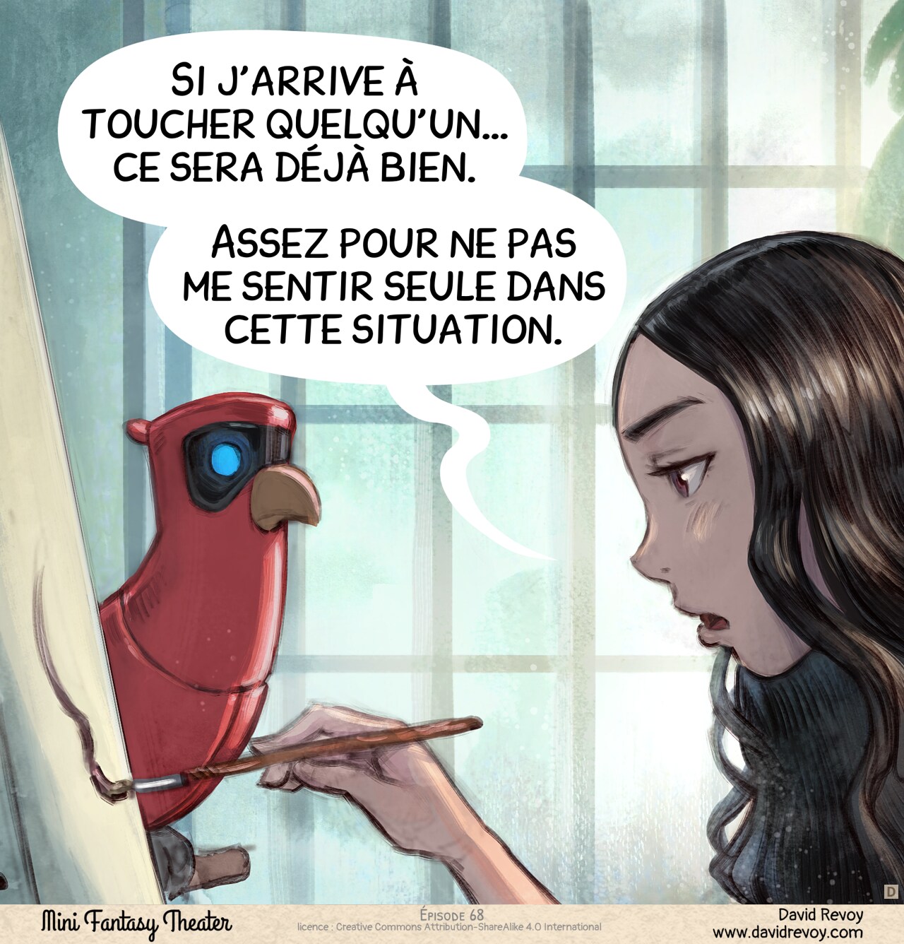 Case 4. Gros plan sur Cepper appliquant un coup de pinceau sur la toile. Sa voix est douce, ses yeux toujours blasés, mais elle essaie de se concentrer sur la toile. Elle a fait un premier pas.
Cepper : « Si j'arrive à toucher quelqu'un… ce sera déjà bien. »  
Cepper : « Assez pour ne pas me sentir seul dans cette situation. »