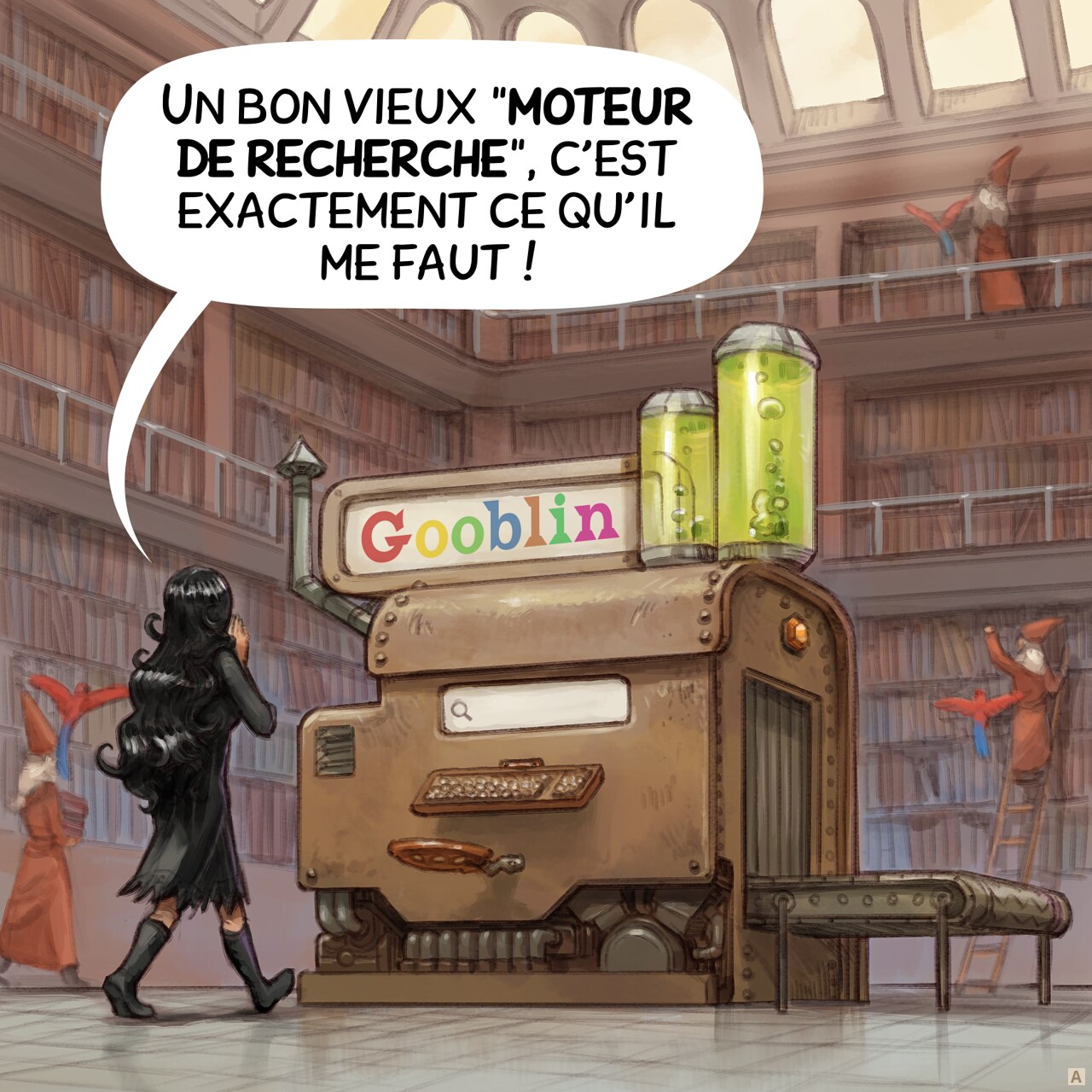 Case 1. Cepper, la sorcière gothique, se dirige vers une grande machine steampunk au centre de la bibliothèque, sur laquelle est écrit « Gooblin » en lettres colorées. La machine ressemble à un bloc rouillé, avec un tapis roulant sur un côté, un siège et un clavier de machine à écrire.  
Cepper : « Un bon vieux “moteur de recherche”, c’est exactement ce qu’il me faut ! »