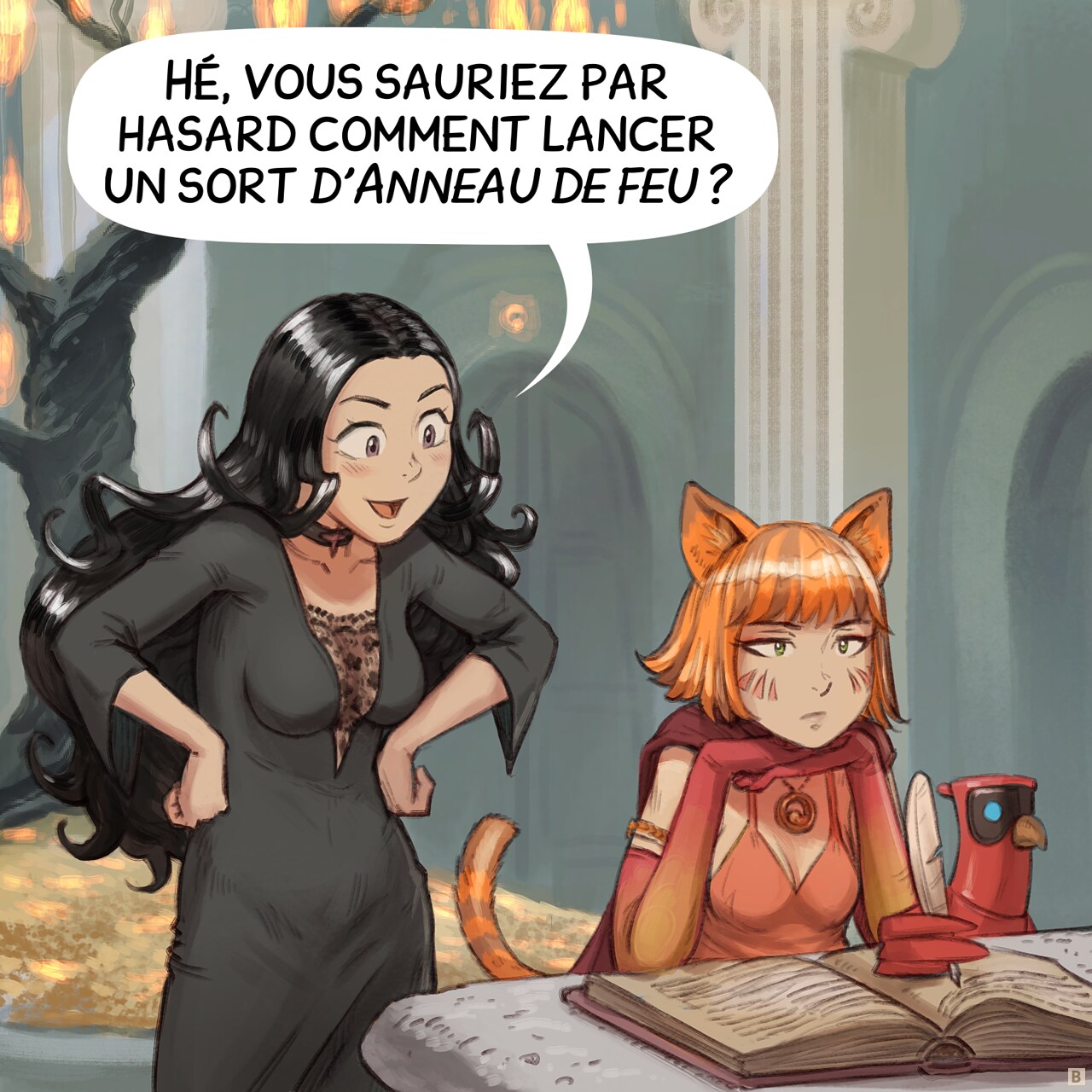 Case 2. Cepper est maintenant à l'intérieur de la faculté. Elle prend une pose amicale et s'approche poliment d'une érudite sorcière mi-humaine, mi-renarde, aux cheveux roux, qui a l'air visiblement de s'ennuyer ou émotionnellement épuisée. Son perroquet IA écrit dans un grimoire à sa place ; elle lui jette à peine un regard.  
Cepper : « Hé, vous sauriez par hasard comment lancer un sort d'Anneau de feu ? »