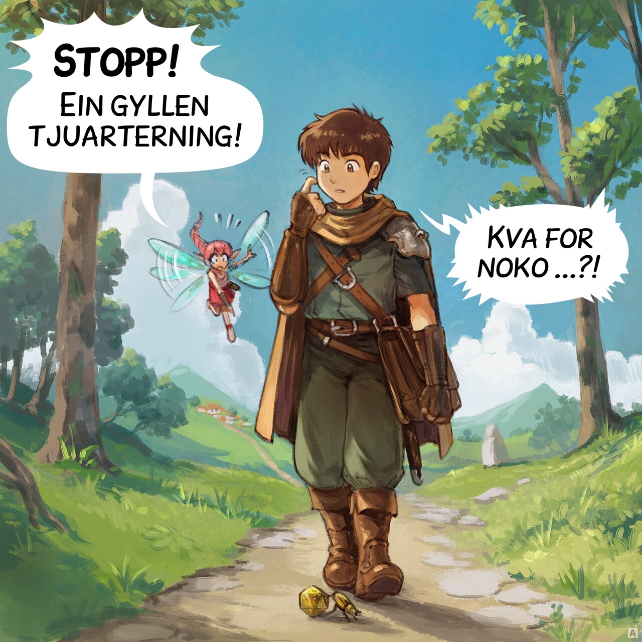 Panel 1. While walking on a path in nature, a young fantasy adventurer with a fairy with pink hair, suddenly looks at the floor at a golden shiny detail crossing their way:  
Pink-fairy: "Stop! A Golden Twenty Dice!"  
Adventurer: "A what?..."