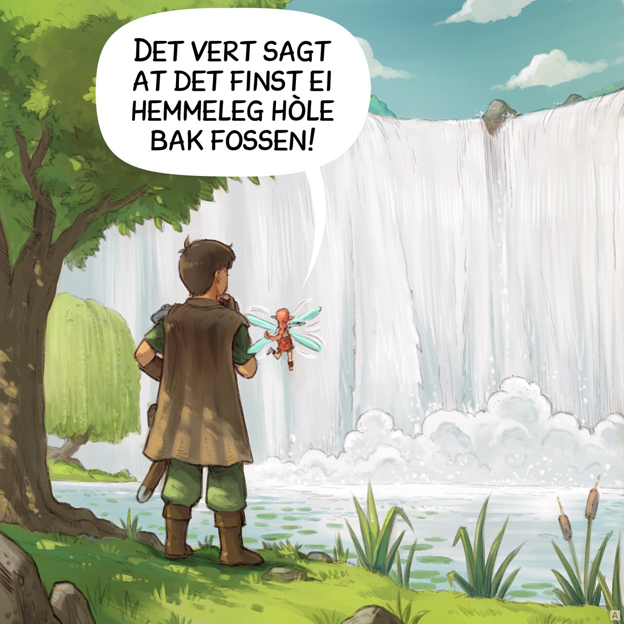 Panel 1. The Adventurer and the Pink Fairy stand in front of a massive waterfall, deep within a dark forest.  
Pink Fairy: "The legend says this waterfall hides a secret cave!"
