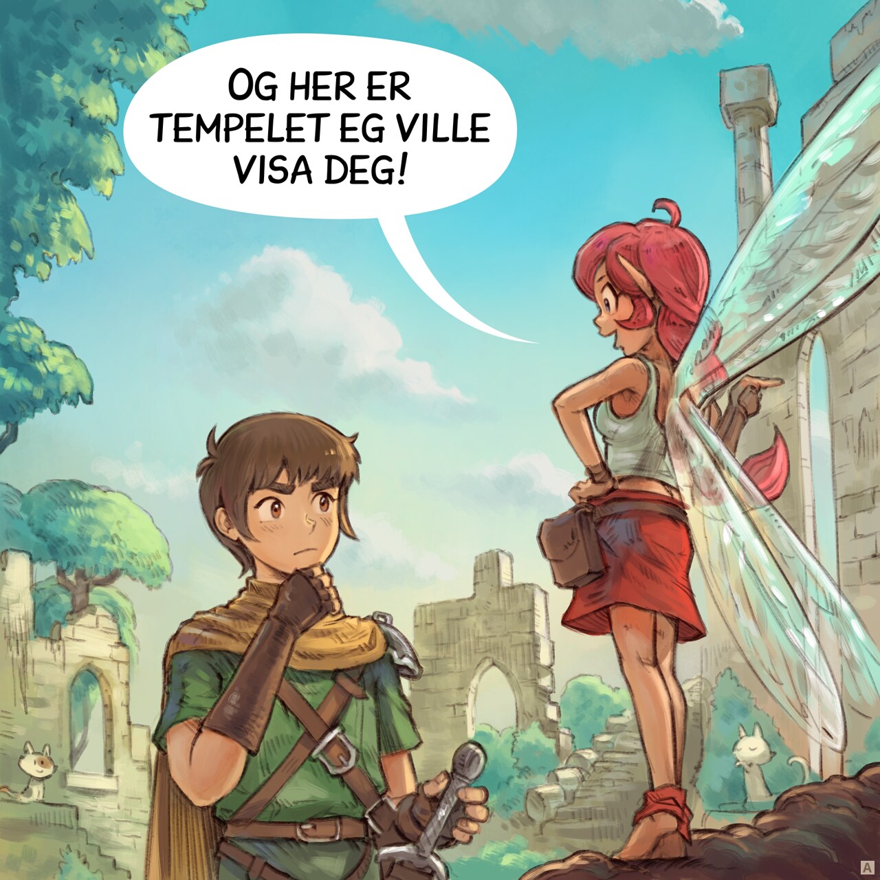 Panel 1. The Adventurer and the Pink-Fairy walk through the overgrown ruins of an ancient temple. Many cats are around. The adventurer is unimpressed.  
Pink-Fairy: "And here is the temple I wanted to show you!"