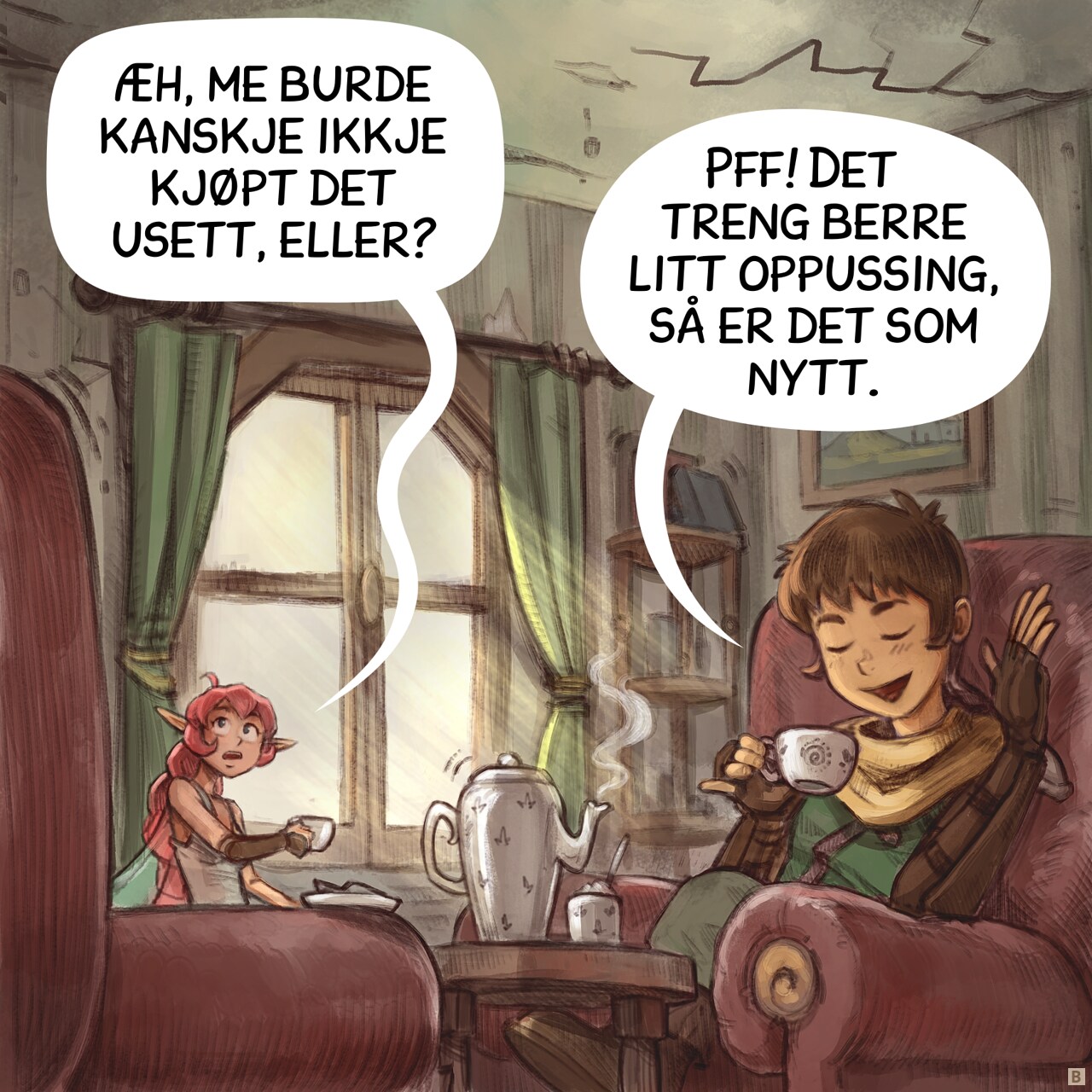Panel 2. Closer shot of the Adventurer and Pink Fairy sitting in an old looking living room, having tea. The Pink Fairy looks suspiciously at cracks on the walls and ceiling. The Adventurer is totally happy.  
Pink‑Fairy: "Maybe we should have checked its condition before buying it, huh?"
Adventurer: "Nah, just a few renovations and it’ll be as good as new, I promise!"