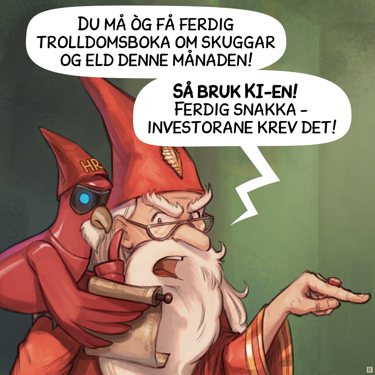 Panel 2. A closer shot of the headmaster as he continues his tirade, gesturing dramatically but reading the scroll of a Avian Intelligence Parrot with a little hat and a beard with on it "HR".  
Headmaster: "We also need your Grimoire of Shadows and Fire by the end of the month!"  
Headmaster: "So, use your AI! This is non-negotiable, our investors require it!"