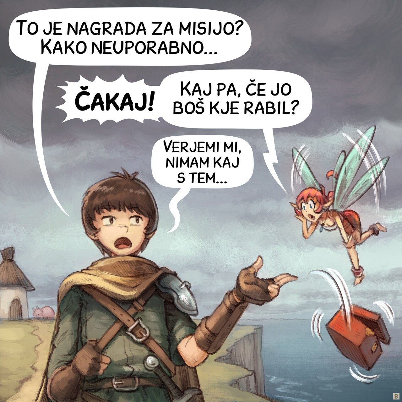 Panel 2. Now, far away (we can see the village in the background, near a cliff and the sea), front view on the adventurer as he throws to the sea the music box with blasé eyes. The pink fairy is in shock!  
Adventurer: "That's the quest reward? Useless..."  
Pink fairy: "Wait! What if it's actually useful?"  
Adventurer (smaller): "Trust me, it won't be."