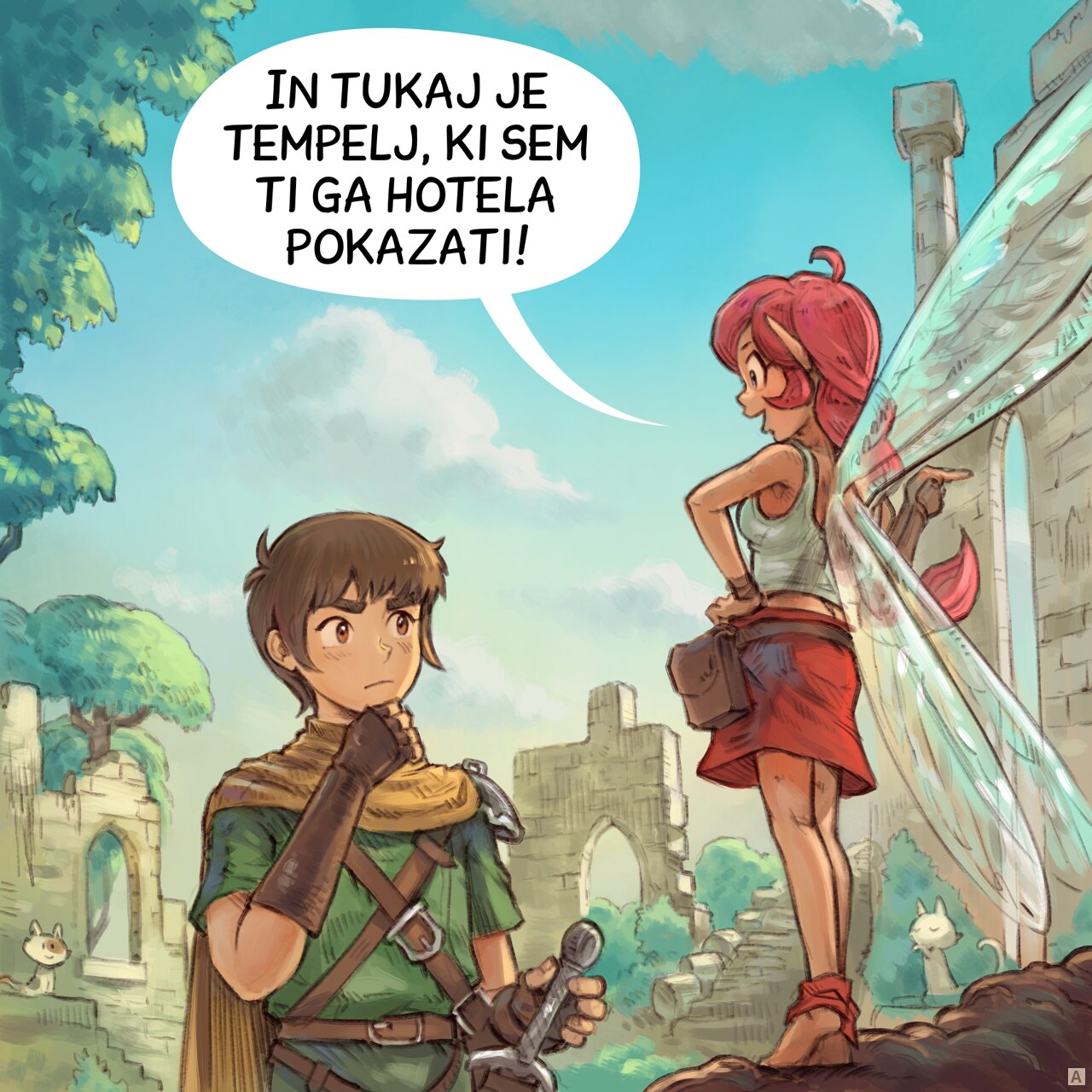 Panel 1. The Adventurer and the Pink-Fairy walk through the overgrown ruins of an ancient temple. Many cats are around. The adventurer is unimpressed.  
Pink-Fairy: "And here is the temple I wanted to show you!"