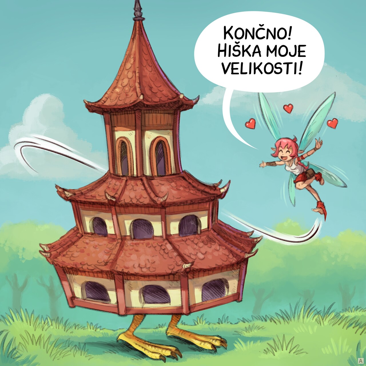 Panel 1. The Pink-Fairy is thrilled and fly with a large smile around the little pagoda on her chicken feet.   
Pink-Fairy: "Finally, a building my size!"