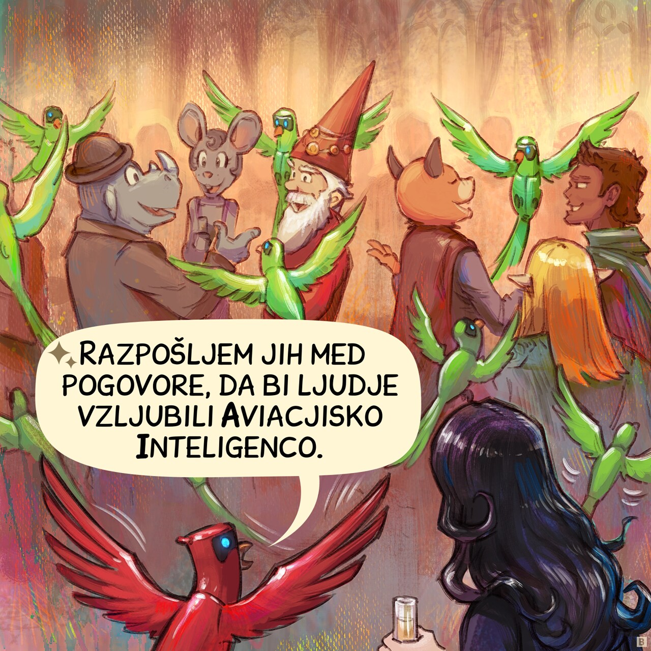 Panel 2. The minions scatter throughout the celebration, attempting to join various group discussions.  
Parrot: "They're deployed in all discussions to make people love Avian Intelligence."
