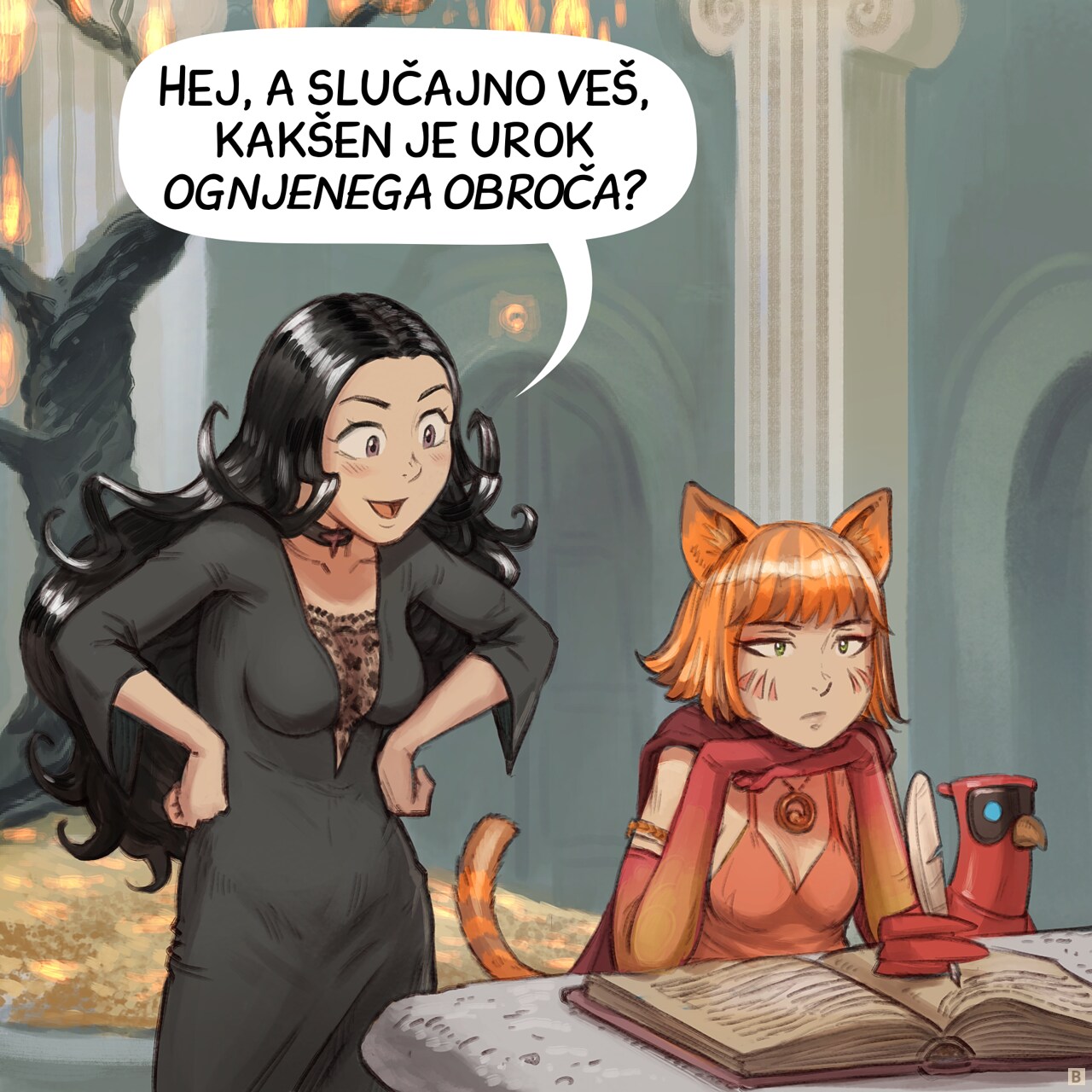 Panel 2. Cepper is now inside the faculty. She adopts a friendly pose and politely approaches a sorceress scholar halfing fox, red hair, she looks visibly bored or emotionally exhausted. Her AI Parrot writes in a grimoire for her; she barely glances at it.  
Cepper: "Hey, would you happen to know how to cast a Ring of Fire spell? "
