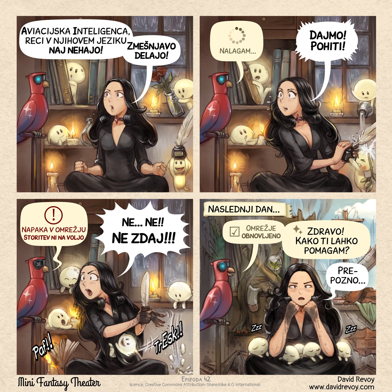 # Overreliance
A comic in four panels:

Panel 1. It's night, and the rain pours through the windows like... cats and dogs (see previous episode). The group of the five Tree Spirits are playing with the Gothic Sorceress's home accessories and decoration, making a mess. The Gothic Sorceress, in the middle, in a yoga lotus pose with candles around her tries to contain their actions, but they are too much. She asks her AI Parrot:  
Gothic Sorceress: "Avian Intelligence, tell them in their language to stop! They're making a mess!"  

Panel 2. The AI Parrot doesn't react, displaying a spinning loading symbol in its speech bubble. The Gothic Sorceress urges it to hurry as the Tree Spirits continue their actions, breaking things, playing with fire, and spilling ink.  
AI Parrot: (Loading Symbol Icon)  loading...  
Gothic Sorceress: "Come on! Hurry up!"

Panel 3. The AI Parrot's eyes are now crossed and their light turn off. It is obviously disconnected. The Gothic Sorceress feels distress as she realizes she can't communicate with the Tree Spirits anymore and start to panic, while the Tree Spirits action are more extreme: one burn a part of her haircut, another one pushed a book on a candle, and she has ink all over her hands.    
AI Parrot: "Network error. Disconnecting."  
Gothic Sorceress: "No... No!! Not NOW!!!"

Panel 4. The next day, the AI Parrot finally reconnects, happy and fresh, but the house is in ruins, with smokes, everything is broken, upside down... The Gothic Sorceress sits on the floor, she looks exhausted and apathetic: the five Tree Spirits are all sleeping cutely on her lap.
Narrator: "The next day..."  
AI Parrot: "Network restored. Hi there, how can I help you?"  
Gothic Sorceress: "Too late..."  
